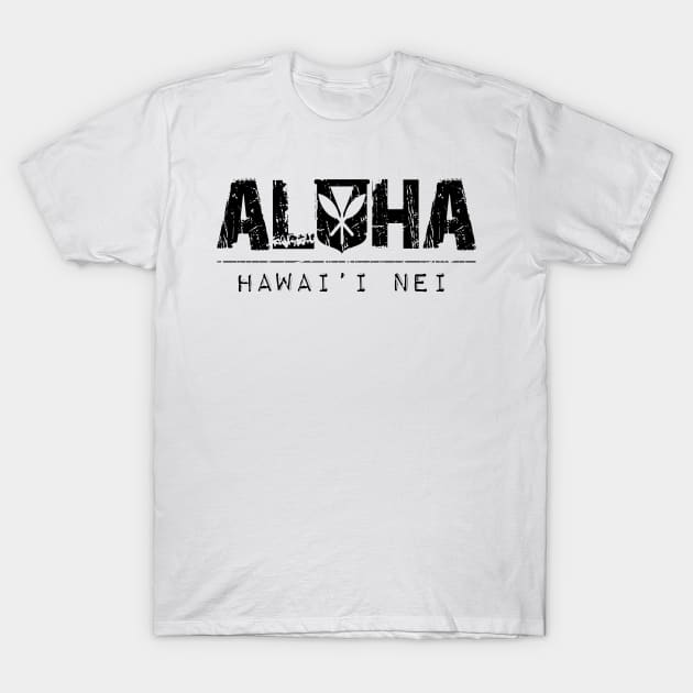 Aloha Kanaka Maoli by Hawaii Nei All Day T-Shirt by hawaiineiallday